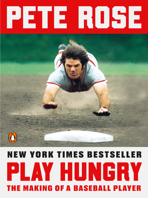 Title details for Play Hungry by Pete Rose - Wait list